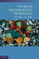 Principles of Metamorphic Petrology - R. H. Vernon, G. L. Clarke - Libro Cambridge University Press | Libraccio.it