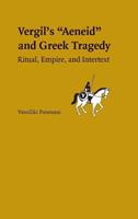 Vergil's Aeneid and Greek Tragedy - Vassiliki Panoussi - Libro Cambridge University Press | Libraccio.it
