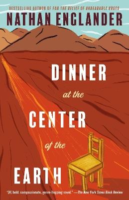 Dinner at the Center of the Earth - Nathan Englander - Libro Random House USA Inc, Vintage International | Libraccio.it