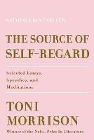 The Source of Self-Regard - Toni Morrison - Libro Alfred A. Knopf | Libraccio.it