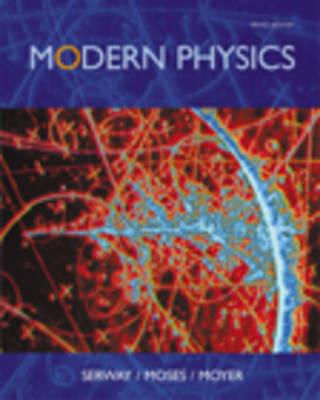 Modern Physics - Raymond Serway, Clement Moses, Curt Moyer - Libro Cengage Learning, Inc | Libraccio.it