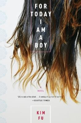 For Today I Am a Boy - Kim Fu - Libro Mariner Books | Libraccio.it