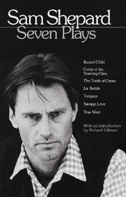 Sam Shepard: Seven Plays - Sam Shepard - Libro Penguin Putnam Inc | Libraccio.it