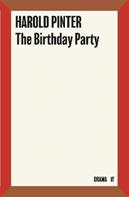 The Birthday Party - Harold Pinter - Libro Faber & Faber | Libraccio.it