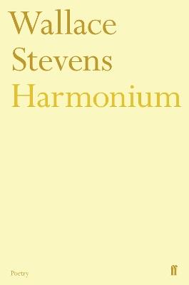 Harmonium - Wallace Stevens - Libro Faber & Faber | Libraccio.it