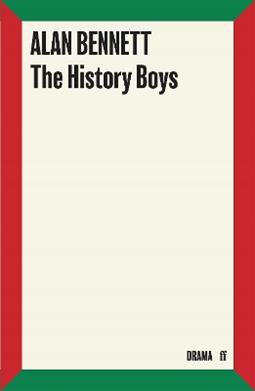 The History Boys - Alan Bennett, Alan Bennett - Libro Faber & Faber | Libraccio.it