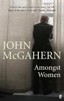 Amongst Women - John McGahern - Libro Faber & Faber | Libraccio.it