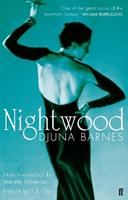 Nightwood - Djuna Barnes - Libro Faber & Faber | Libraccio.it