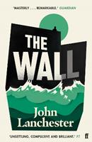 The Wall - John Lanchester - Libro Faber & Faber | Libraccio.it