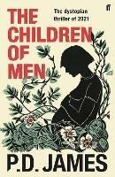 The Children of Men - P. D. James - Libro Faber & Faber | Libraccio.it