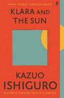 Klara and the Sun - Kazuo Ishiguro - Libro Faber & Faber | Libraccio.it