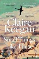 Small Things Like These - Claire Keegan - Libro Faber & Faber | Libraccio.it