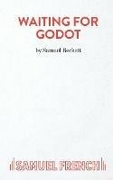 Waiting for Godot - Samuel Beckett - Libro Samuel French Ltd, Acting Edition S. | Libraccio.it