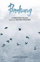 Birdsong - Sebastian Faulks - Libro Samuel French Ltd | Libraccio.it