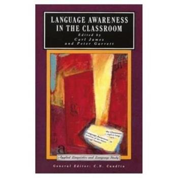 Language Awareness in the Classroom  - Libro Taylor & Francis Ltd, Applied Linguistics and Language Study | Libraccio.it