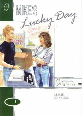 MIKE'S LUCKY DAY - LO 1 - DUNKLING - Libro | Libraccio.it
