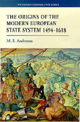 The Origins of the Modern European State System, 1494-1618 - M.S. Anderson - Libro Taylor & Francis Ltd, The Modern European State System | Libraccio.it