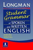 Longman student grammar of spoken and written English. - Susan Conrad, Douglas Biber, Geoffrey Leech - Libro Pearson Longman 2002, Grammar Reference | Libraccio.it