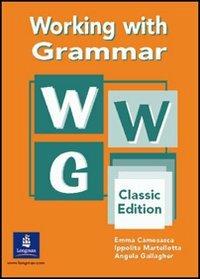 New working with grammar. Per le Scuole superiori - Emma Camesasca - Libro Longman Italia 2002 | Libraccio.it