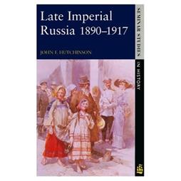 Late Imperial Russia, 1890-1917 - John F. Hutchinson - Libro Taylor & Francis Ltd, Seminar Studies | Libraccio.it