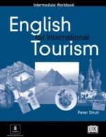 English for international tourism. Intermediate. Workbook. - Peter Strutt, STRUTT P., DUBICKA I. - Libro Longman Italia 2003 | Libraccio.it