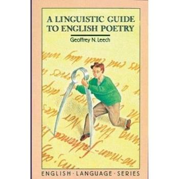 A Linguistic Guide to English Poetry - Geoffrey Leech - Libro Taylor & Francis Ltd, English Language Series | Libraccio.it
