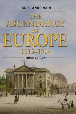The Ascendancy of Europe - M.S. Anderson - Libro Taylor & Francis Ltd | Libraccio.it