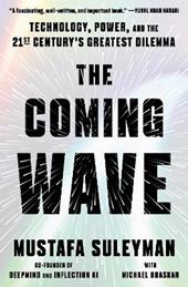 The Coming Wave