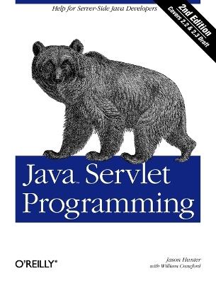 Java Servlet Programming - Jason Hunter - Libro O'Reilly Media, Java (O'Reilly) | Libraccio.it