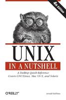 UNIX in a Nutshell - Arnold Robbins - Libro O'Reilly Media, In a Nutshell | Libraccio.it