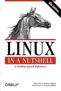 Linux in a Nutshell - Ellen Siever - Libro O'Reilly Media | Libraccio.it