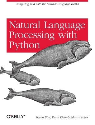 Natural Language Processing with Python - Steven Bird - Libro O'Reilly Media | Libraccio.it