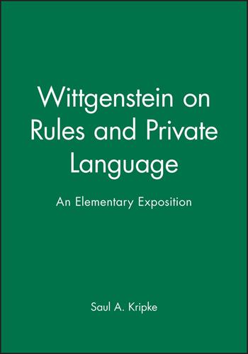 Wittgenstein on Rules and Private Language - Saul A. Kripke - Libro John Wiley and Sons Ltd | Libraccio.it