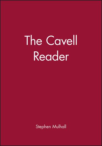 The Cavell Reader  - Libro John Wiley and Sons Ltd, Wiley Blackwell Readers | Libraccio.it