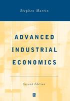 Advanced Industrial Economics - Stephen Martin - Libro John Wiley and Sons Ltd | Libraccio.it