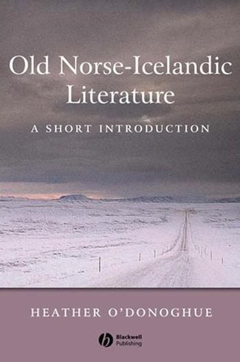 Old Norse-Icelandic Literature - Heather O'Donoghue - Libro John Wiley and Sons Ltd, Wiley Blackwell Introductions to Literature | Libraccio.it