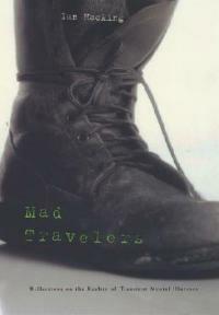 Mad Travelers - Ian Hacking - Libro Harvard University Press | Libraccio.it