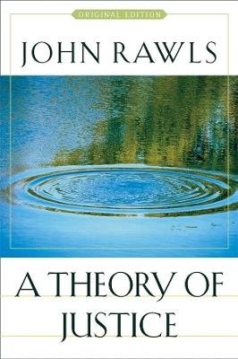 A Theory of Justice - John Rawls - Libro Harvard University Press | Libraccio.it
