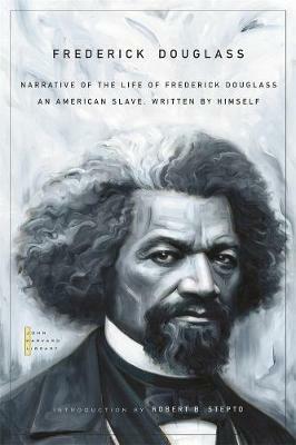 Narrative of the Life of Frederick Douglass - Frederick Douglass - Libro Harvard University Press, The John Harvard Library | Libraccio.it