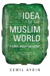 The Idea of the Muslim World