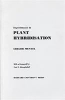 Experiments in Plant Hybridisation - Gregor Mendel - Libro Harvard University Press | Libraccio.it