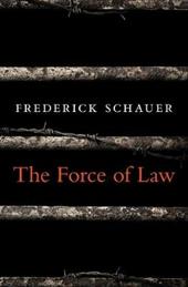 The Force of Law