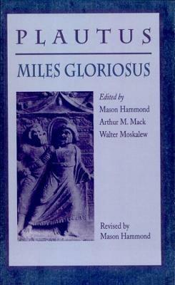 Miles Gloriosus - Plautus - Libro Harvard University Press | Libraccio.it