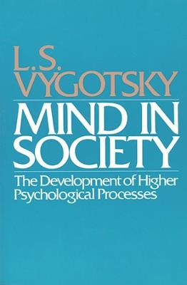 Mind in Society - L. S. Vygotsky - Libro Harvard University Press | Libraccio.it