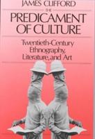 The Predicament of Culture - James Clifford - Libro Harvard University Press | Libraccio.it