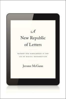 A New Republic of Letters - Jerome McGann - Libro Harvard Graduate School of Design | Libraccio.it