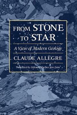 From Stone to Star - Claude Allègre - Libro Harvard University Press | Libraccio.it