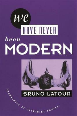 We Have Never Been Modern - Bruno Latour - Libro Harvard University Press | Libraccio.it