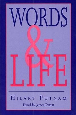 Words and Life - Hilary Putnam - Libro Harvard University Press | Libraccio.it