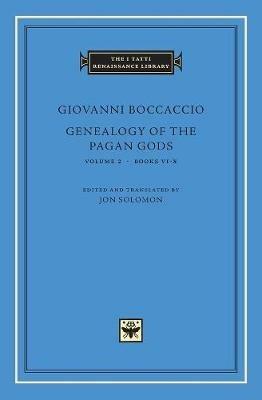 Genealogy of the Pagan Gods - Giovanni Boccaccio - Libro Harvard University Press, The I Tatti Renaissance Library | Libraccio.it